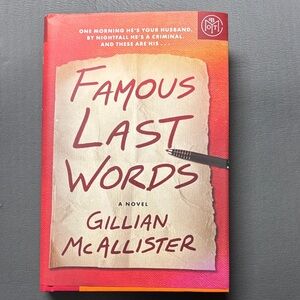 Famous Last Words by Gillian McAllister Hardcover